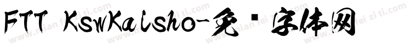 FTT KswKaisho字体转换